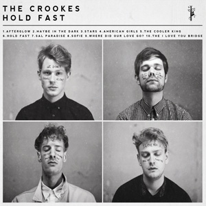 Hold Fast - The Crookes
